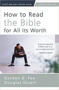 Bible 805 recommendation How to read the Bible for All Its Worth