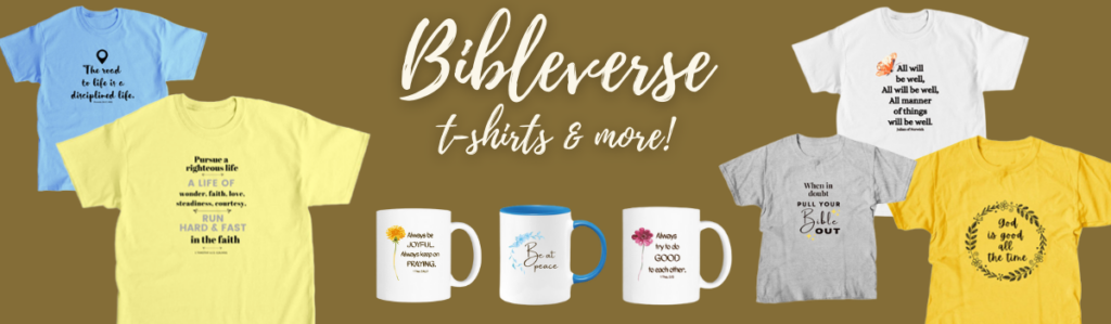 Bibleverse t-shirts and more