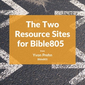 The two resource sites for Bible805